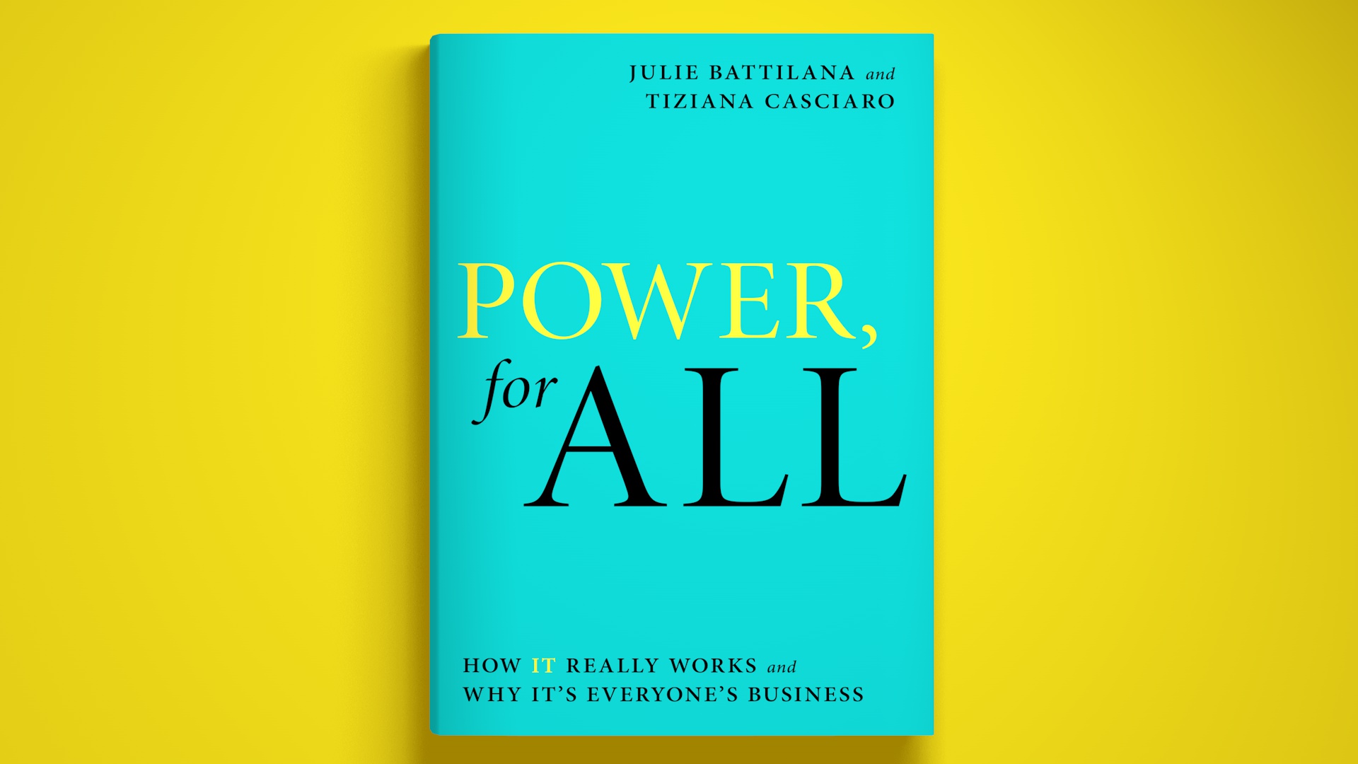 Power, for All: How It Really Works and Why It's Everyone's Business (Simon & Schuster, 2021)