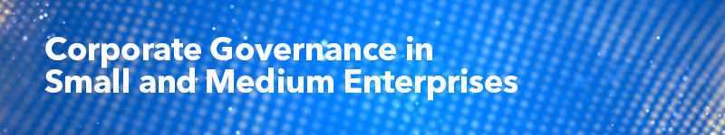 Corporate Governance in Small and Medium-Sized Enterprises